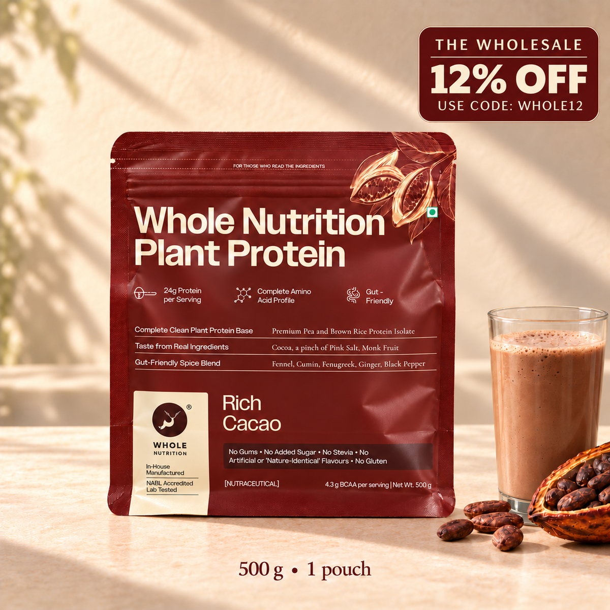 A pouch of Whole Nutrition Plant Protein in Rich Cacao flavor, shown on a warm beige surface with a glass of cocoa drink, cocoa beans, and a promotional wholesale discount badge in the top right.