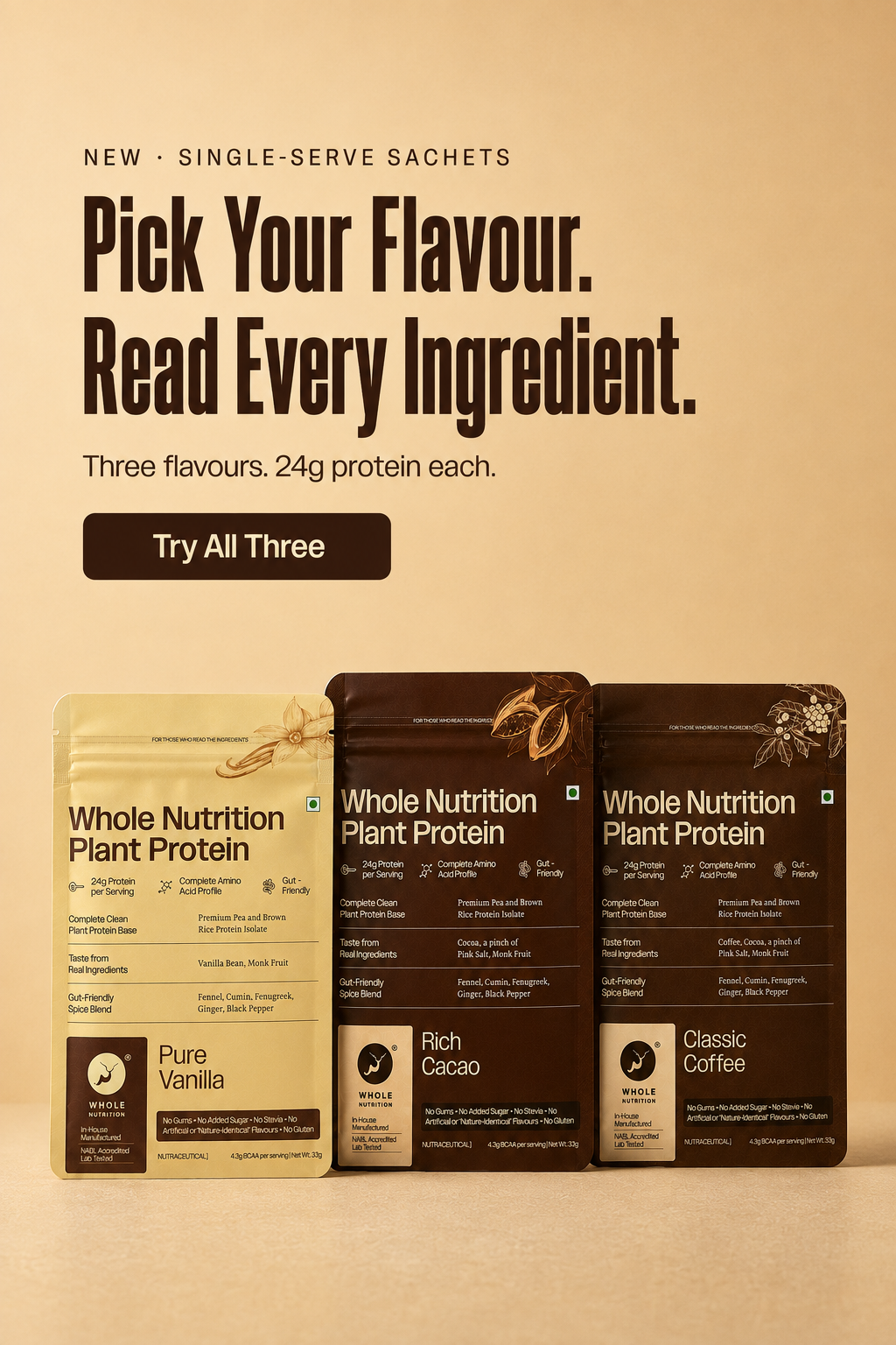 Three Whole Nutrition Plant Protein single-serve sachets in beige, dark brown, and classic coffee flavors are displayed against a warm beige background with promotional text above.